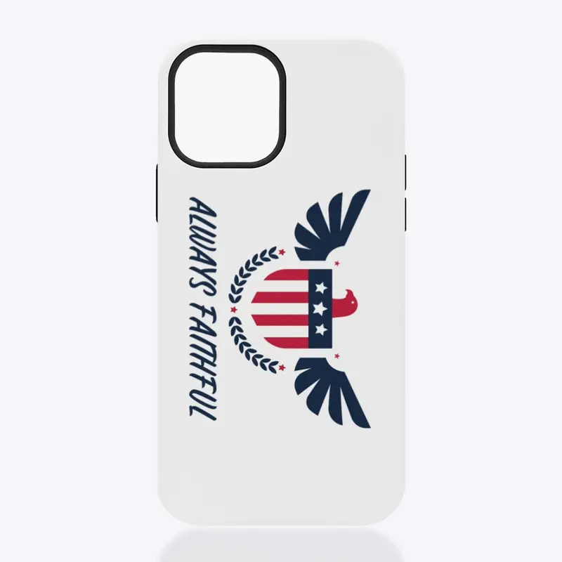 ALWAYS FAITHFUL PATRIOTIC APPAREL